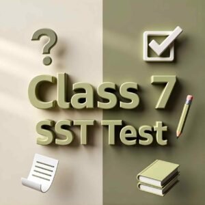 Class 7 Social Science Combo Quiz Product